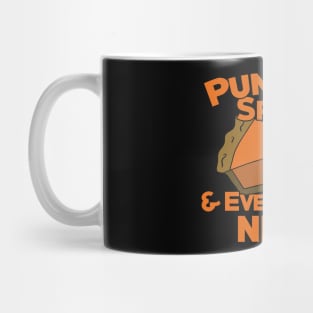 Pumpkin spice and everything nice Mug